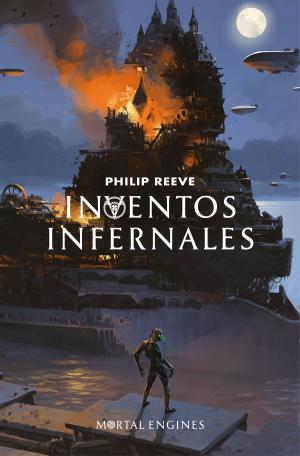 Book cover of Inventos infernales (Mortal Engines 3)