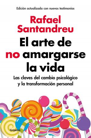 Book cover of El arte de no amargarse la vida (edición ampliada y actualizada)