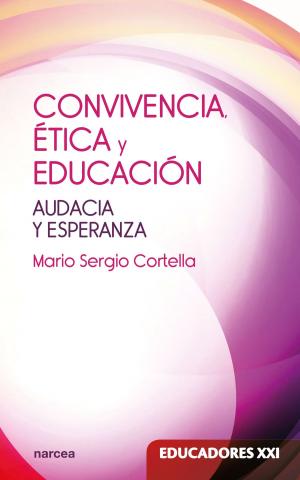 Cover of the book Convivencia, ética y educación by Isabel Fernández