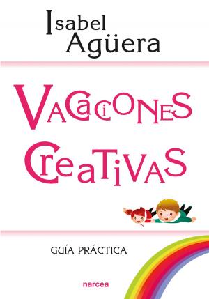 Cover of the book Vacaciones creativas by Rachel Becker