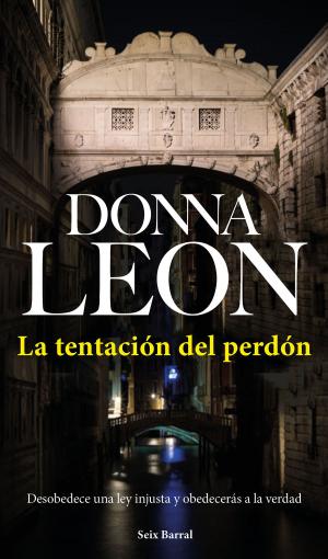 Cover of the book La tentación del perdón by Horacio Castellanos Moya