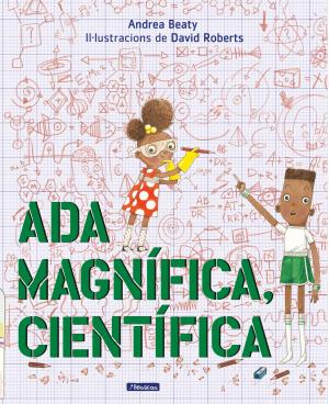 Book cover of Ada Magnífica, científica