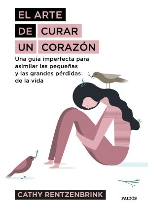 Cover of the book El arte de curar un corazón by Alicia Banderas