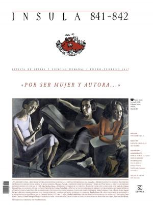 Cover of the book "Por ser mujer y autora..." (Ínsula n° 841-842, enero-febrero de 2017) by Mervyn King