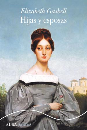 Cover of the book Hijas y esposas by Henry James
