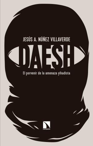 Cover of the book Dáesh by Carlos Gómez Gil