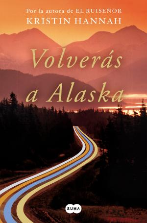 Book cover of Volverás a Alaska