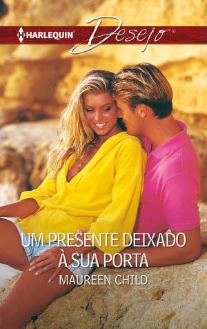 Cover of the book Um presente deixado à sua porta by Terri Brisbin