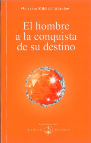 Cover of EL HOMBRE A LA CONQUISTA DE SU DESTINO