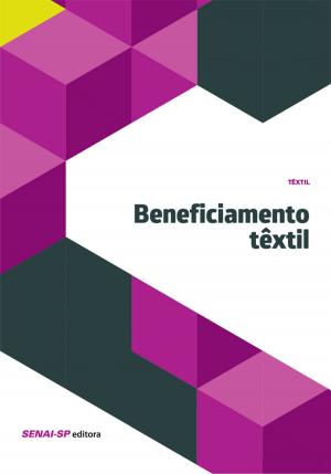 Cover of the book Beneficiamento têxtil by Vanda Alves Cordeiro Romero