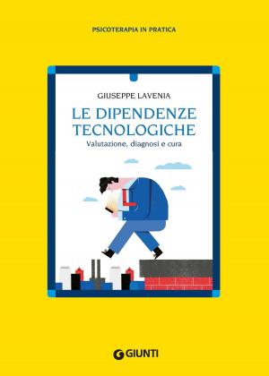 Cover of the book Le dipendenze tecnologiche by Fabrizio Mastrofini, Giuseppe Crea