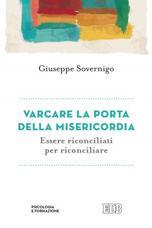 Cover of the book Varcare la porta della misericordia by Cookie Reeves