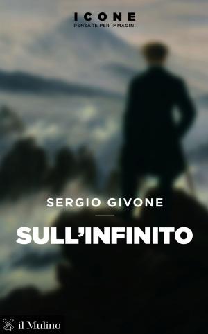 Cover of the book Sull'infinito by Claudio, Giunta