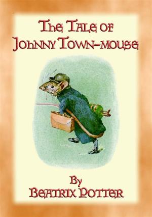 Book cover of THE TALE OF JOHNNY TOWN-MOUSE - book 21 in the Tales of Peter Rabbit