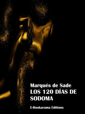 Cover of the book Los 120 días de Sodoma by Horacio Quiroga