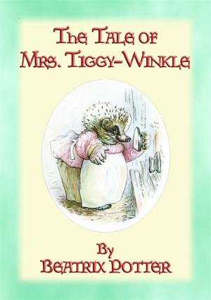 Book cover of THE TALE OF MRS TIGGY-WINKLE - Tales of Peter Rabbit and Friends book 6