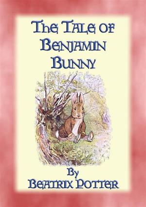 Cover of the book THE TALE OF BENJAMIN BUNNY - Tales of Peter Rabbit & Friends Book 04 by Jane Austen, CATHERINE ANNE AUSTEN HUBBACK