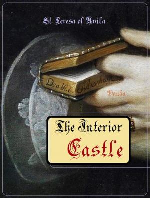 Cover of the book The Interior Castle by Atanasio di Alessandria