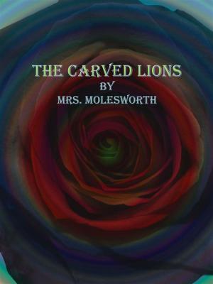 Book cover of The Carved Lions