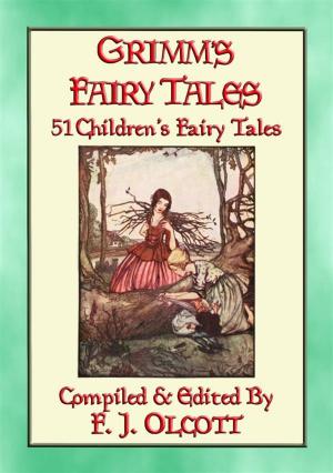 Book cover of GRIMM'S FAIRY TALES - 51 Illustrated Children's Fairy Tales