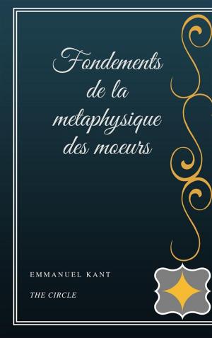 Cover of the book Fondements de la metaphysique des moeurs by victor hugo