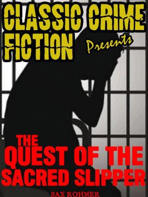 bigCover of the book The Quest Of The Sacred Slipper by 