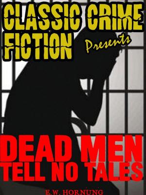 Book cover of Dead Men Tell No Tales