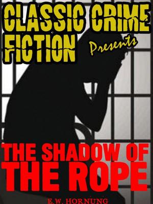 Cover of the book The Shadow Of The Rope by Gérard de Villiers