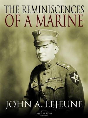 Cover of the book The Reminiscences of a Marine by J. Marvin Hunter