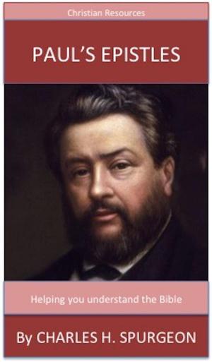 Cover of the book Paul's Epistles by Charles H. Spurgeon, Matthew Henry, Adam Clarke, Matthew Poole