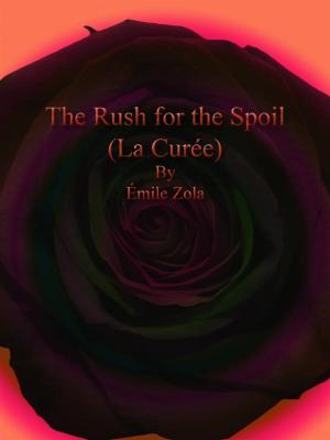 Cover of the book The Rush for the Spoil by E. F. Benson