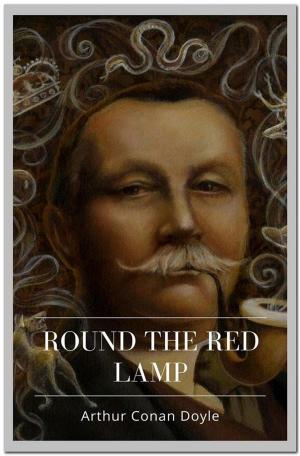 Cover of the book Round The Red Lamp by John Dewey