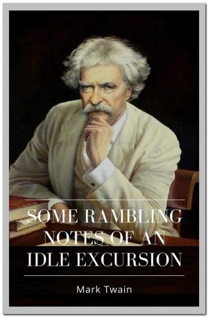 Cover of the book Some Rambling Notes of an Idle Excursion by Robert Louis Stevenson