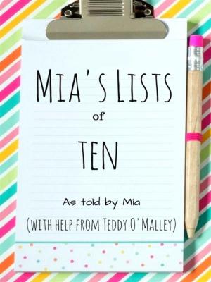 Cover of the book Mia's Lists of Ten by Jeffrey Estrella