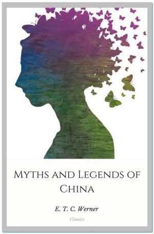 Book cover of Myths and Legends of China