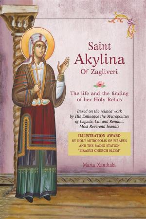 Cover of the book Saint Akylina οf Zagliveri by Gary Washburn