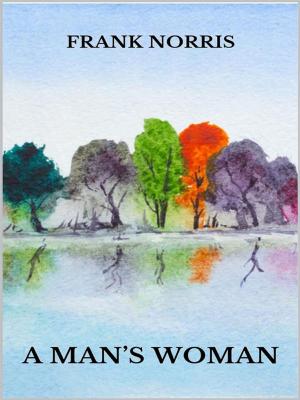 Cover of the book A man's woman by Emanuela Guttoriello