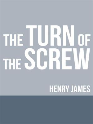 Cover of the book The Turn of the Screw by Annalisa Caravante