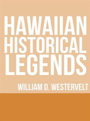 Book cover of Hawaiian Historical Legends