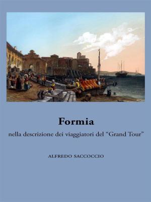Book cover of Formia nella descrizione dei viaggiatori del “Grand Tour”