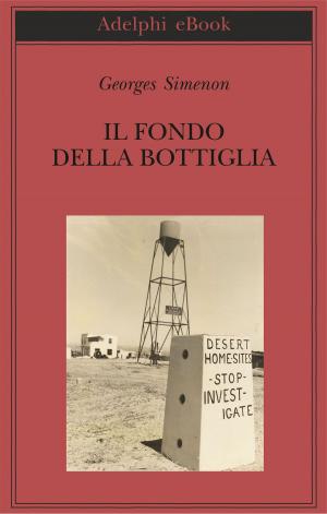 Cover of the book Il fondo della bottiglia by W. Somerset Maugham