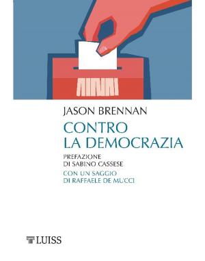 Cover of the book Contro la democrazia by Marcello Di Paola