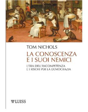 Cover of the book La conoscenza e i suoi nemici by Stefano Sepe, Ersilia Crobe