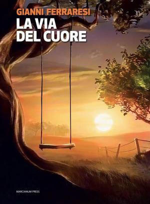 Cover of the book La via del cuore by Lucio Coco (curat./edit.), Papa Francesco, Valeria Fedeli