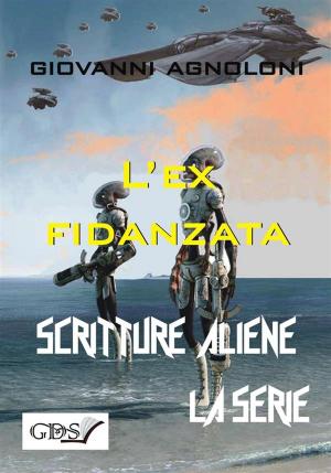 Cover of the book L'ex fidanzata by Filomena Cecere