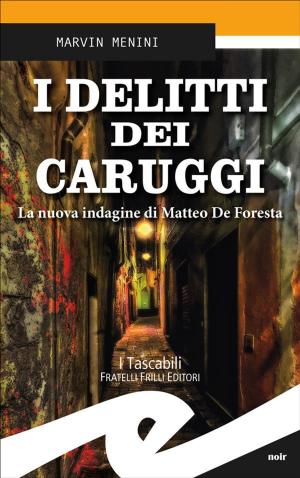 Cover of the book I delitti dei caruggi by Ugo Moriano