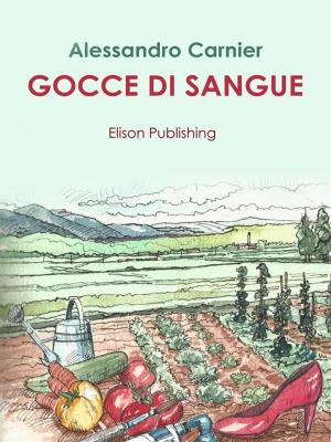 Cover of the book Gocce di sangue by Ayelet Pianaro