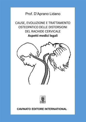 Cover of the book Cause, evoluzione e trattamento osteopatico delle distorsioni del rachide cervicale by Franki Rocher Muñoz