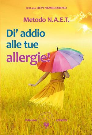 Cover of NAET – Di’ addio alle tue allergie!