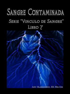 Cover of the book Sangre Contaminada by J.A. Beard